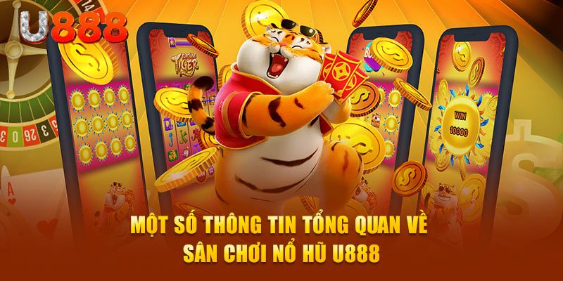 Danh mục nổ hũ cực chất tại nhà cái U888