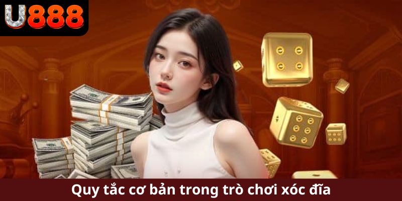 Những nguyên tắc nền tảng trong trò chơi xóc đĩa