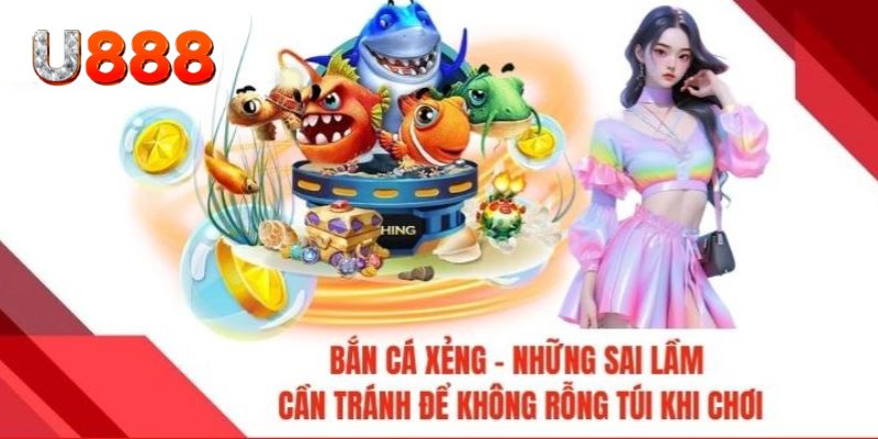 Những sai lầm người mới cần tránh khi bắn cá