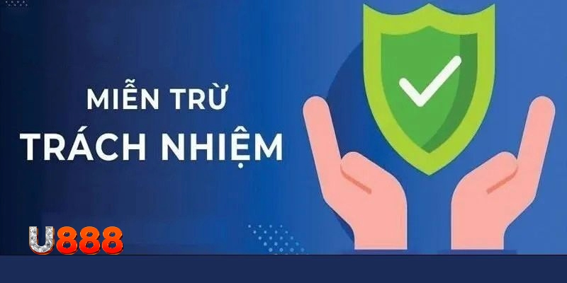 Chính sách miễn trừ trách nhiệm liên quan đến thương hiệu U888