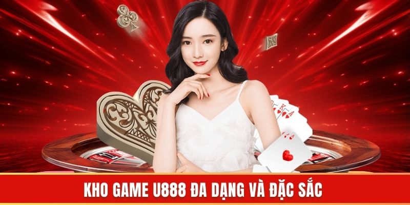 Kho game đa dạng và đặc sắc